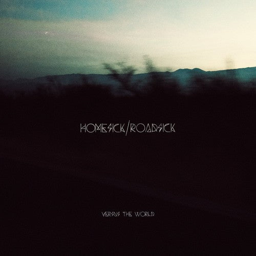 Versus The World - Homesick/roadsick - Vinyl Record