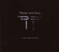 Pride & Fall - In My Time Of Dying - Music CD