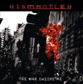 Dismantled - War Inside Me - Music CD