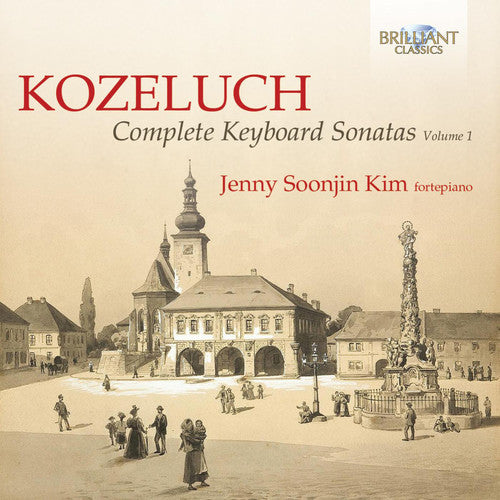 Kozeluch / Kim,jenny - Complete Keyboard Sonatas 1 - Music CD