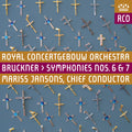 Bruckner / Jansons & Royal Concertgebouw Orchestra - Symphonies Nos. 6 & 7 - Super Audio CD