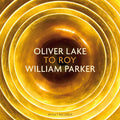 Lake / Parker - To Roy - Music CD