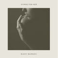 Barnes,dave - Hymns For Her - Music CD