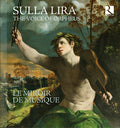 Le Miroir De Musique - Sulla Lira - The Voice Of Orpheus - Music CD