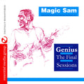 Magic Sam - Genius: Final Sessions - Music CD