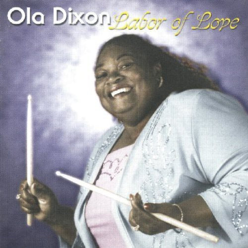 Dixon,ola - Labor Of Love - Music CD