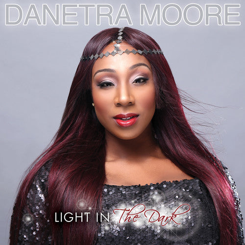 Moore,danetra - Light In The Dark - Music CD