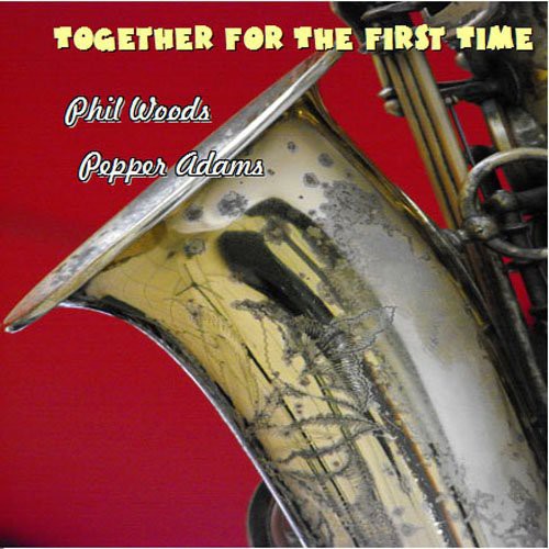 Woods,phil / Adams,pepper - Together For The First Time - Music CD