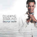 Duawne Starling - Deeper Faith - Music CD