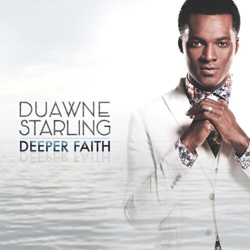 Duawne Starling - Deeper Faith - Music CD
