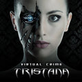 Tristana - Virtual Crime - Music CD