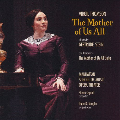 Manhattan School Of Music Opera Theater - Virgil Thomson: The Mother Of Us All - Music CD