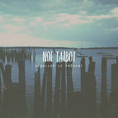 Talbot,noe - Deballer Le Present - Music CD