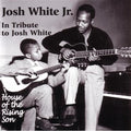 White Jr,josh - In Tribute To Josh White: House Of Rising Son - Music CD
