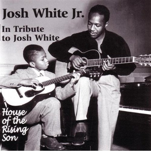 White Jr,josh - In Tribute To Josh White: House Of Rising Son - Music CD