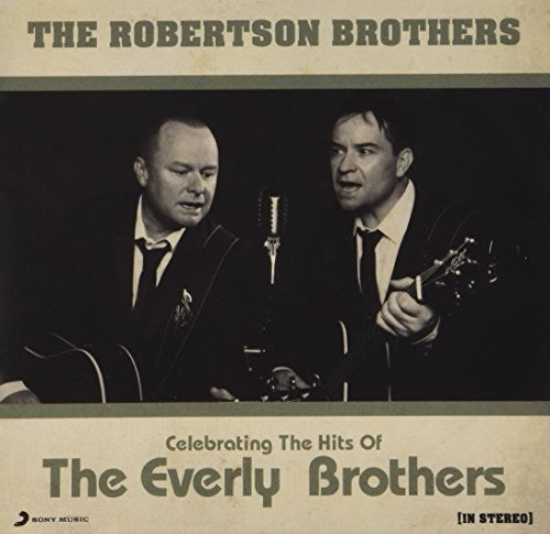 Robertson Brothers - Celebrating The Hits Of The Everly Brothers - Music CD