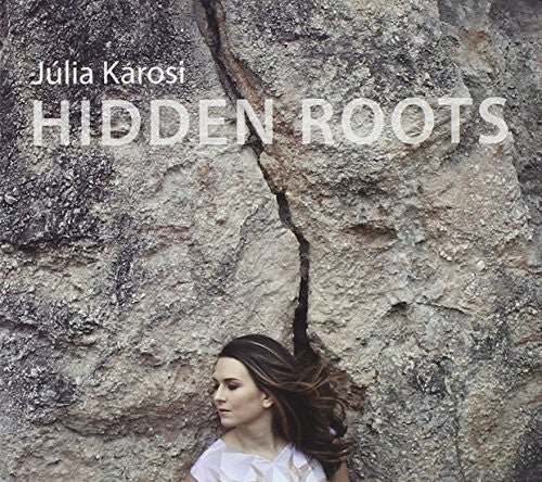 Karosi,julia - Hidden Roots - Music CD