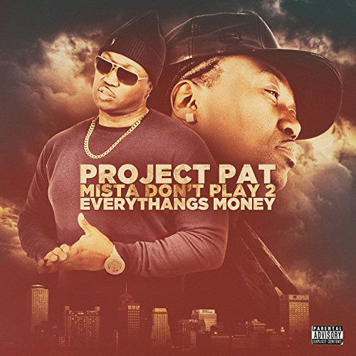 Project Pat - Mista Don't Play 2: Everythangs Money - Music CD