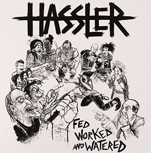 Hassler - Fed Worked & Watered - Vinyl Record