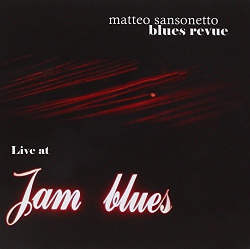 Sansonetto,matteo - Live At Jam Blues Point - Music CD
