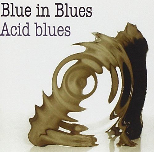 Blues In Blues - Acid Blues - Music CD
