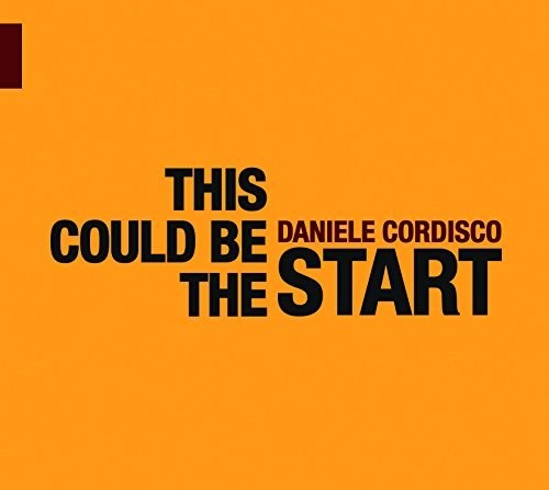 Cordisco,daniele - This Could Be The Start - Music CD