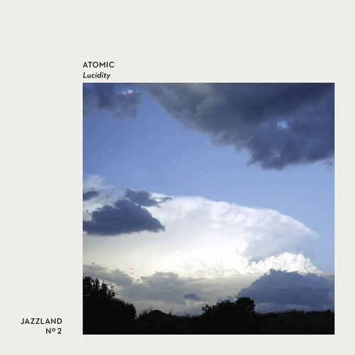 Atomic - Lucidity - Music CD