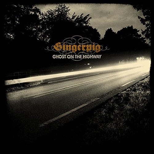 Gingerpig - Ghost On The Highway - Music CD