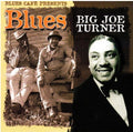 Turner,big Joe - Blues Cafe Presents Big Joe Turner - Music CD