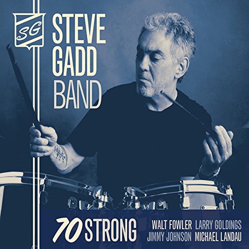 Gadd,steve - 70 Strong - Music CD