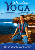 Lana,wai - Yoga Easy Series: Relaxation Workout - DVD