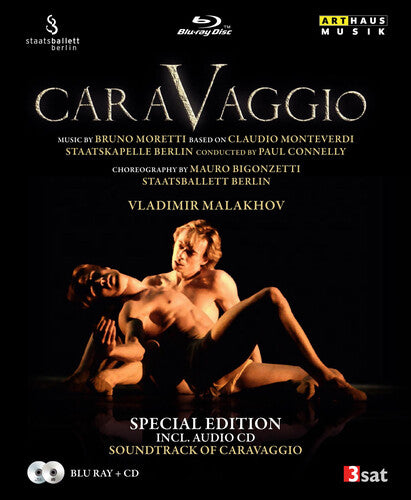 Moretti / Bigonzetti / Berlin State Ballet / Conn - Caravaggio - Blu-ray