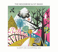 Woodbine & Ivy Band - Sleep On Sleeping On - Music CD