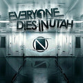 Everyone Dies In Utah - Neutral Ground - Music CD