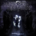 Everyone Dies In Utah - Seeing Clearly - Music CD