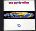 The Candy Skins - Space I'm In Music CD