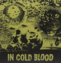 In Cold Blood - Blind The Eyes - Vinyl Record
