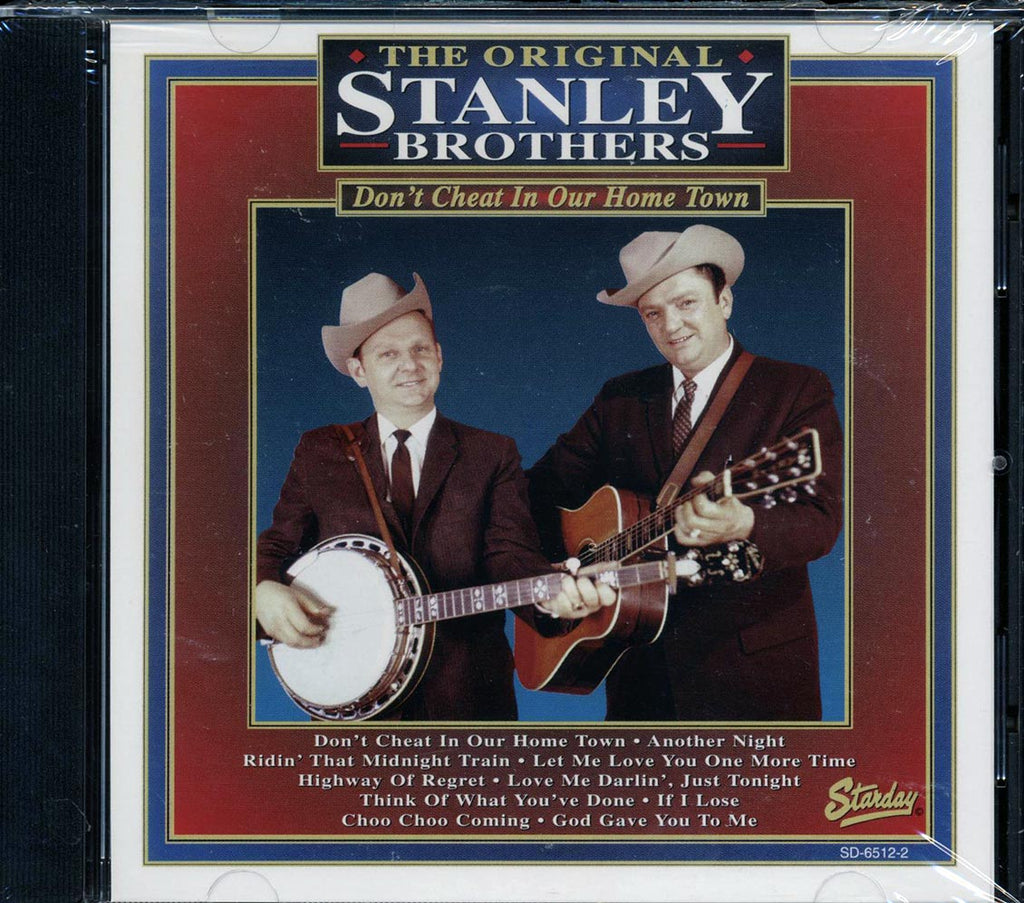 The Stanley Brothers - Don't Cheat In Our Home Town Music CD