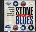 Chuck Berry, Muddy Waters, Bo Diddley, Etc. - Stone Rock Blues: The Original Recordings Of Songs Covered By The Rolling Stones Music CD