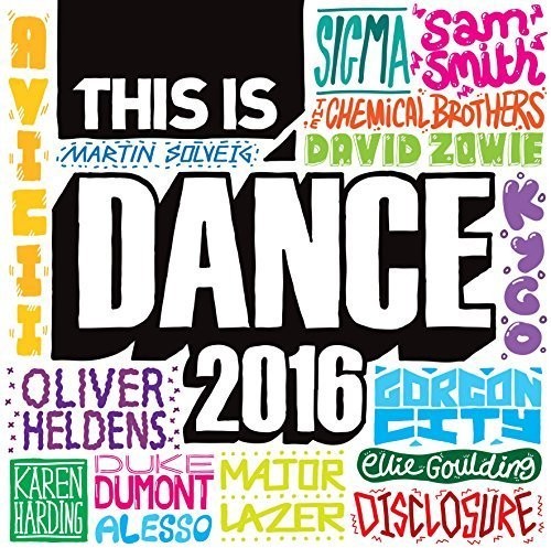 This Is Dance 2016 - This Is Dance 2016 - Music CD