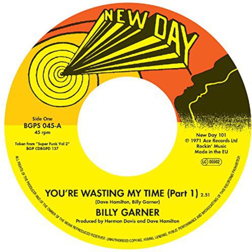 Garner,billy - You're Wasting My Time (part 1 & 2) - Vinyl Record