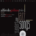 Golino,alfredo Trio - My Jazz Standard Songs - Music CD