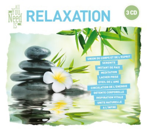 All You Need Is: Relaxation / Various - All You Need Is: Relaxation / Various - Music CD