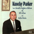 Parker,knocky - From Cakewalk To Ragtime To Ballroom - Music CD
