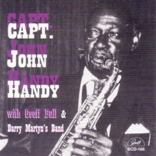 Handy,capt John - Capt. John Handy With Geoff Bull & Barry Martyn's - Music CD