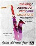 Riposo,joe - Making A Connection With Your Saxophone - Books