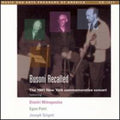 Busoni / Mitropoulos / Petri / Szigeti - Busoni Recalled: 1941 Ny Commemorative Concert - Music CD
