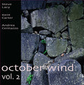 Lacy,steve / Carter,kent / Centazzo,andrea - October Wind Vol 2 - Music CD