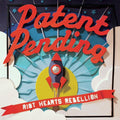 Patent Pending - Riot Hearts Rebellion - Music CD