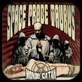 Space Probe Taurus - Mondo Satan - Music CD